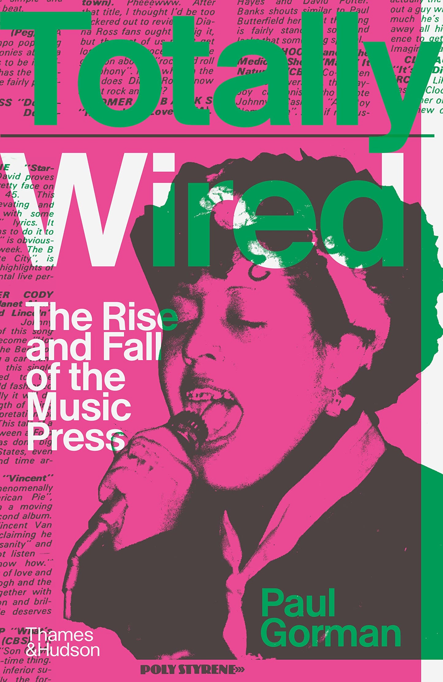 Load image into Gallery viewer, Totally Wired: The Rise and Fall of the Music Press
