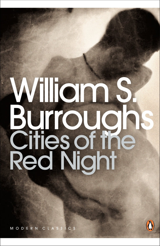 Cities of the Red Night - William S Burroughs