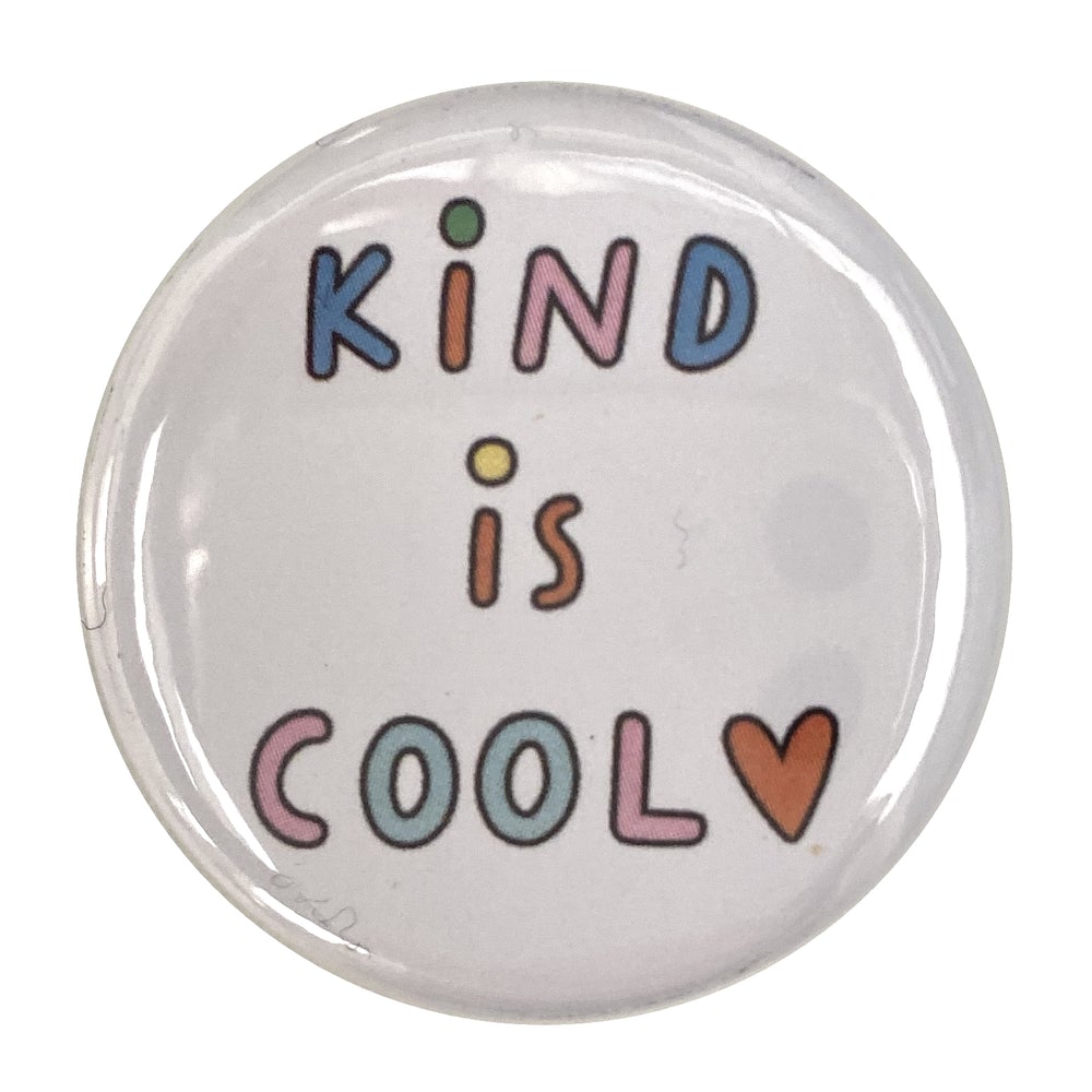 Kind is Cool Badge